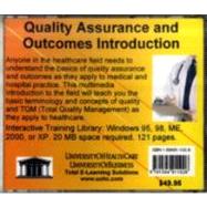 Quality Assurance and Outcomes Introduction : An Introduction to Quality and TQM Concepts in Healthcare for Health Personnel, Insurance Companies, HMOs, Managed Care, Hospital Employees, Pharmaceutical and Medical Device Employees