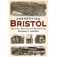 Preserving Bristol