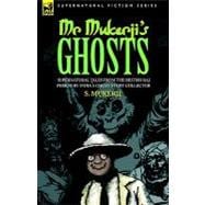 Mr. Mukerji's Ghosts: Supernatural Tales from the British Raj Period by India's Ghost Story Collector