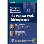 Contemporary Diagnosis and Management of the Patient with Schizophrenia