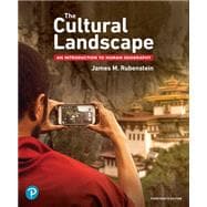The Cultural Landscape with Pearson eText combo, 14th edition
