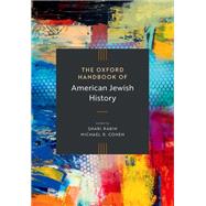 The Oxford Handbook of American Jewish History