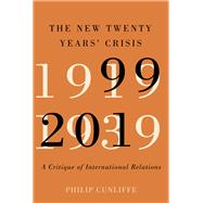 The New Twenty Years' Crisis,9780228001027