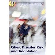 Cities, Disaster Risk and Adaptation