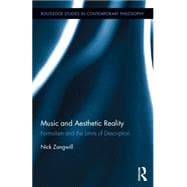 Music and Aesthetic Reality: Formalism and the Limits of Description