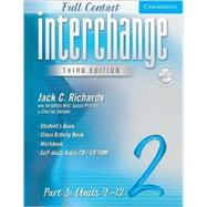 Interchange Third Edition Full Contact Level 2 Part 3 Units 9-12