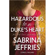 Hazardous to a Dukes Heart book cover, ISBN 9781496751027