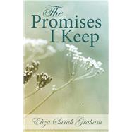 The Promises I Keep