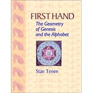 First Hand : The Geometry of Genesis and the Alphabet