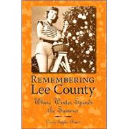 Remembering Lee County