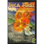 Inca Fire: Light of the Masters