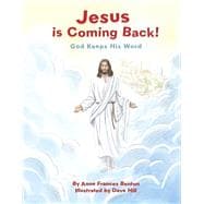 Jesus is Coming Back! God Keeps His Word