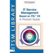 IT Service Management based on ITIL V3 - A Pocket Guide