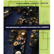 Data Warehousing and Business Intelligence for E-commerce