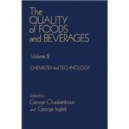 The Quality of Foods and Beverages: Chemistry and Technology, Vol.2