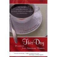 This Day Diaries From American Women