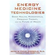 Energy Medicine Technologies