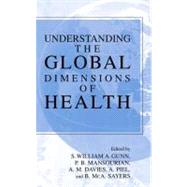 Understanding The Global Dimensions Of Health
