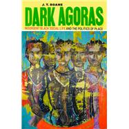 Dark Agoras