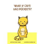 What If Cats Had Pockets?