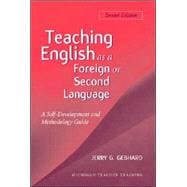 Teaching English As a Foreign or Second Language: A Teacher Self-development And Methodology Guide