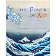 Cengage Advantage Books: The Power of Art (with ArtExperience Online Printed Access Card)