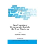 Spectroscopy of Systems With Spatially Confined Structures