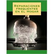 Reparaciones Frecuentes En El Hogar / Frecuent Repairs In The Home