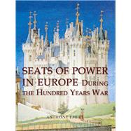 Seats of Power in Europe During the Hundred Years War