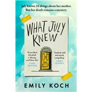 What July Knew Will you discover the truth in this summer’s most heart-breaking mystery?