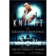Knight of Grand Crossing