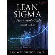 Lean Sigma--A Practitioner's Guide