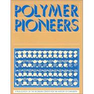Polymer Pioneers