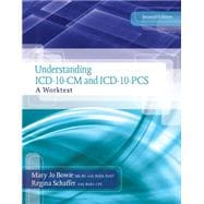 Understanding ICD-10-CM and ICD-10-PCS A Worktext (with Cengage EncoderPro.com Demo Printed Access Card and Premium Web Site, 2 terms (12 months) Printed Access Card)