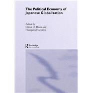 The Political Economy of Japanese Globalisation