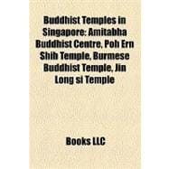Buddhist Temples in Singapore