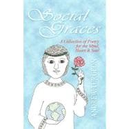 Social Graces : A Collection of Poetry for the Mind, Heart and Soul