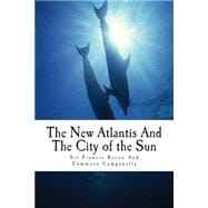 The New Atlantis and the City of the Sun