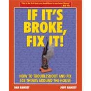 If It's Broke, Fix It!