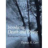 Introducing Death and Dying Readings and Exercises