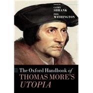 The Oxford Handbook of Thomas More's Utopia