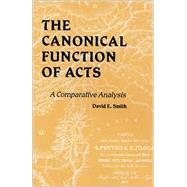 The Canonical Function of Acts