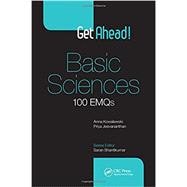 Get Ahead! Basic Sciences: 100 EMQs