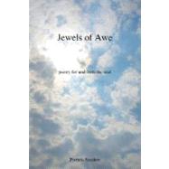 Jewels of Awe : Poetry for and from the Soul