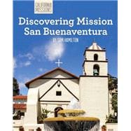 Discovering Mission San Buenaventura