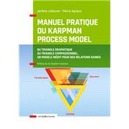 Manuel pratique du Karpman Process Model