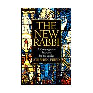 New Rabbi : A Congregation Searches for Its Leader