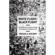 White Flight/Black Flight