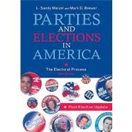 Parties and Elections in America : The Electoral Process