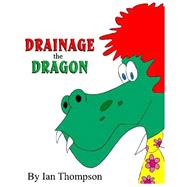 Drainage the Dragon